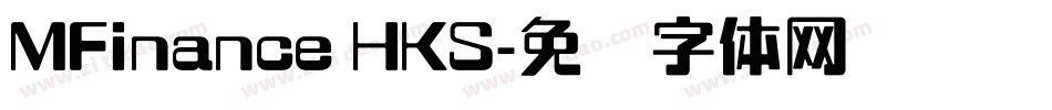 MFinance HKS字体转换